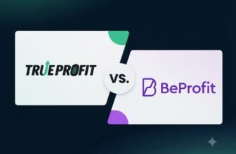 TrueProfit vs BeProfit 2026: Which App Calculates Shopify Profit More Accurately?