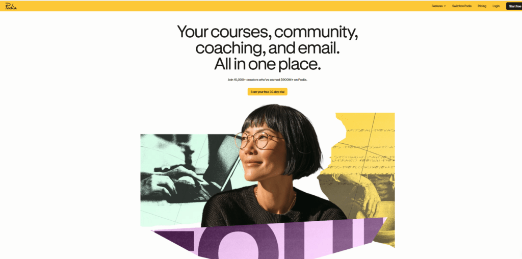 Podia homepage screenshot showing the main hero section with the tagline 'Your courses, community, coaching, and email. All in one place'